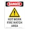Signmission OSHA Danger Sign, Hot Work Fire Watch Area, 10in X 7in Decal, 7" W, 10" H, Portrait OS-DS-D-710-V-1364 - alternate 1